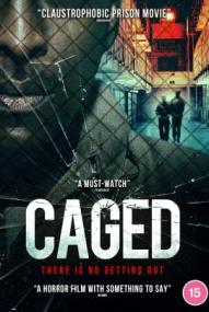 Caged