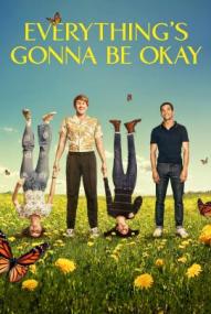 Everything's Gonna Be Okay - Staffel 1