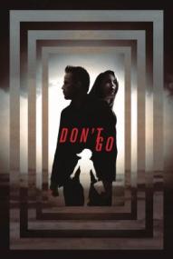 Don't Go - Zwischen Leben und Tod ([xfvalue_year limit=