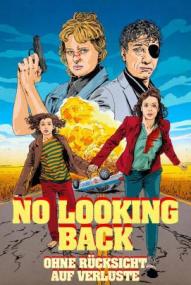 No Looking Back - Ohne Rücksicht auf Verluste ([xfvalue_year limit=