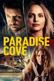 Paradise Cove - Lieber gehasst als ignoriert