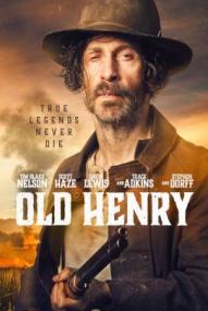 Old Henry - True Legends Never Die