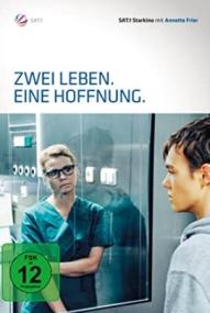 Zwei Leben. Eine Hoffnung.