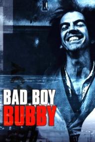 Bad Boy Bubby ([xfvalue_year limit=