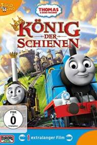 Thomas und seine Freunde - König der Schienen ([xfvalue_year limit=