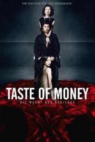 The Taste of Money - Die Macht der Begierde