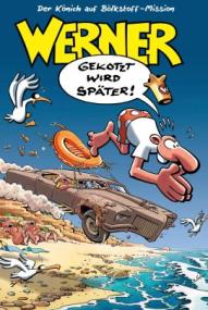 Werner - Gekotzt wird später! ([xfvalue_year limit=
