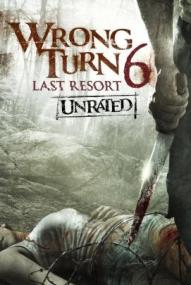 Wrong Turn 6: Last Resort ([xfvalue_year limit=