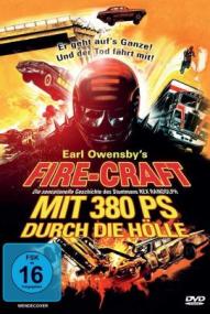 Fire-Craft - Mit 380 PS durch die Hölle