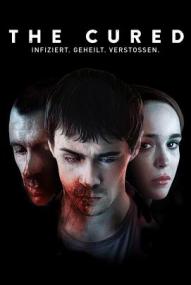 The Cured: Infiziert. Geheilt. Verstoßen.