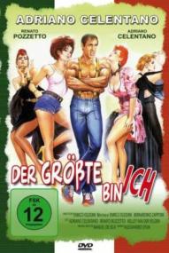 Der Größte bin ich