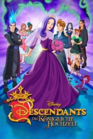 Descendants: Die königliche Hochzeit