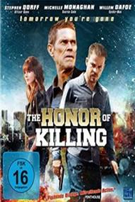 The Honor of Killing ([xfvalue_year limit=