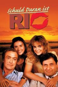 Schuld daran ist Rio