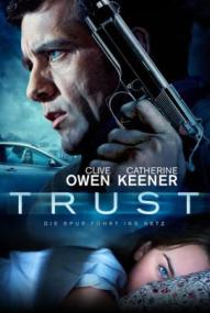 Trust - Die Spur führt ins Netz
