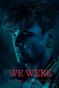 We Were - Die Zeit die uns bleibt ([xfvalue_year limit=