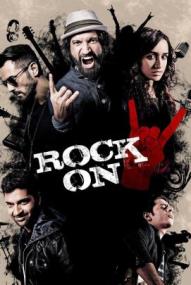 Rock On 2 ([xfvalue_year limit=
