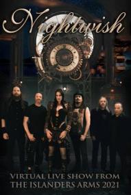 Nightwish - Virtual Live Show From The Islanders Arms