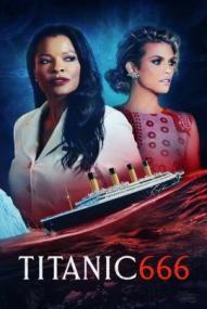 Titanic 666 ([xfvalue_year limit=