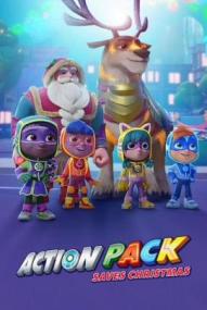 The Action Pack Saves Christmas ([xfvalue_year limit=