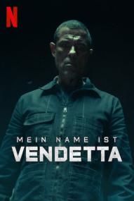 Mein Name ist Vendetta ([xfvalue_year limit=