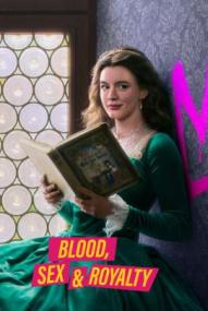Blood, Sex & Royalty - Staffel 1 ([xfvalue_year limit=