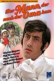 Der Mann, der nach der Oma kam