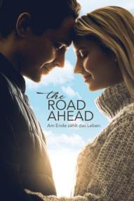 The Road Ahead - Am Ende zählt das Leben ([xfvalue_year limit=