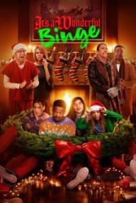 The Binge 2: It's A Wonderful Binge ([xfvalue_year limit=