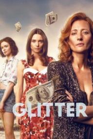 Glitter - Staffel 1 ([xfvalue_year limit=