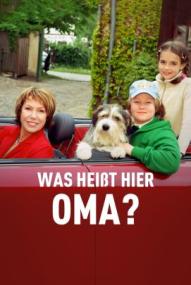 Was heisst hier Oma! ([xfvalue_year limit=