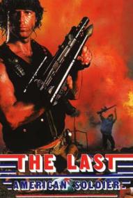 Der letzte Amerikanische Soldat - The Last American Soldier ([xfvalue_year limit=