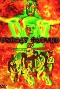 Unholy Ground ([xfvalue_year limit=