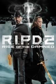 R.I.P.D. 2: Rise of the Damned ([xfvalue_year limit=