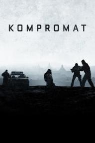 Kompromat - Die Macht der Lüge