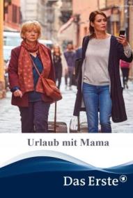 Urlaub mit Mama