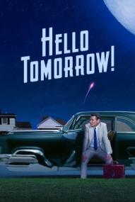 Hello Tomorrow! - Staffel 1 ([xfvalue_year limit=