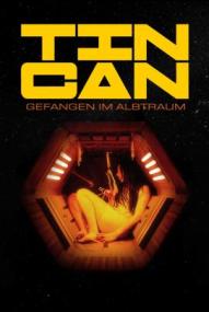 Tin Can – Gefangen im Albtraum ([xfvalue_year limit=