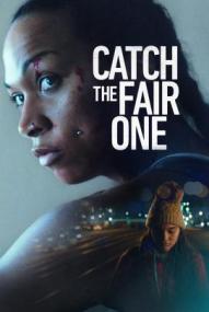 Catch The Fair One - Von der Beute zum Raubtier