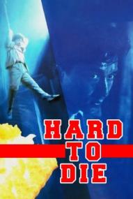 Hard to Die