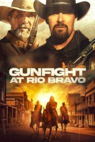 Gunfight at Rio Bravo ([xfvalue_year limit=