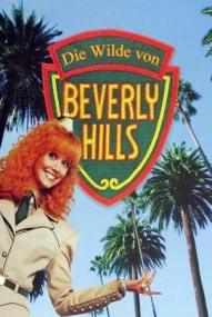 Die Wilde Von Beverly Hills