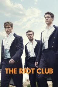 The Riot Club - Alles hat seinen Preis