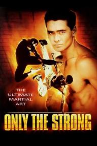 Only the Strong ([xfvalue_year limit=
