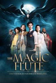 The Magic Flute - Das Vermächtnis der Zauberflöt ([xfvalue_year limit=