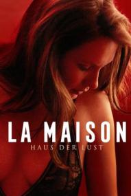 La Maison - Haus der Lust ([xfvalue_year limit=