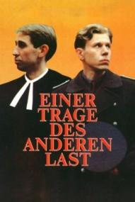 Einer trage des anderen Last