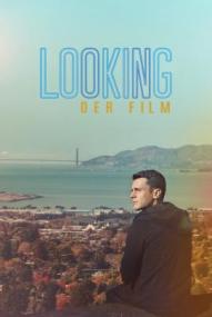 Looking: Der film ([xfvalue_year limit=