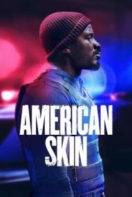 American Skin ([xfvalue_year limit=