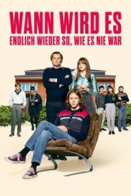 Wann wird es endlich wieder so, wie es nie war ([xfvalue_year limit=